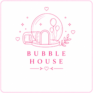 BUBBLE HOUSE
